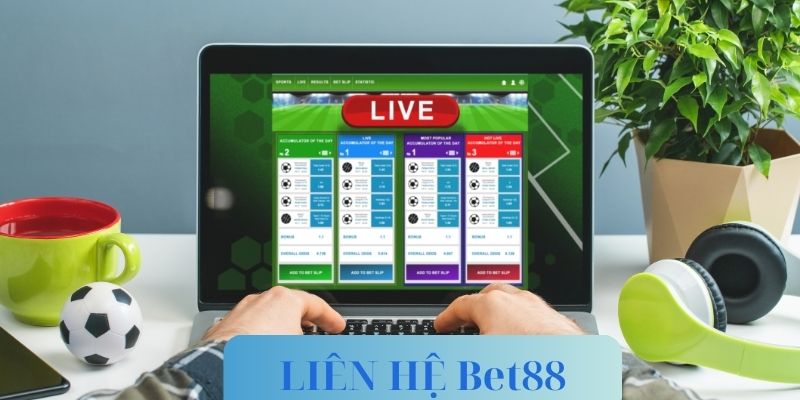 lien-he-bet88-qua-live-chat